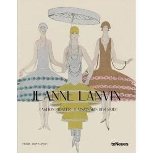 Jeanne Lanvin - Fashion pioneer