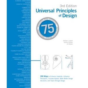 Universal Principles of Design, Completely Updated and Expanded Third Edition
