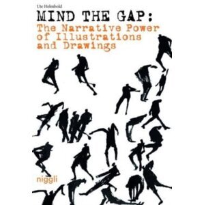 Mind the Gap: Mind the Gap: The Narrative Power of Illustrations and Drawings