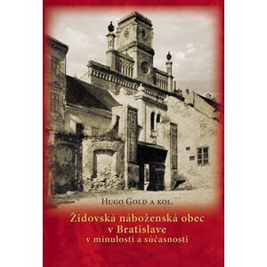 Židovská náboženská obec v Bratislave v minulosti a súčasnosti