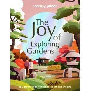 The Joy of Exploring Gardens 1