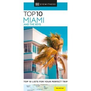 Miami and the Keys - Top 10