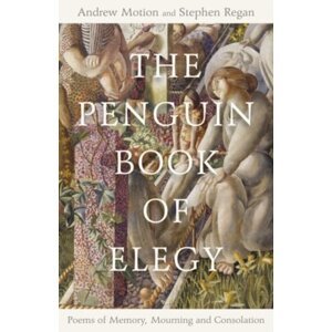The Penguin Book of Elegy