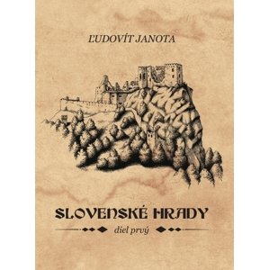 Slovenské hrady I.