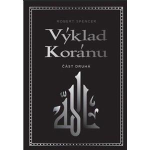 Výklad Koránu - Část druhá, 2. vydání