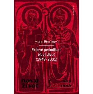 Exilové periodikum. Nový život (1949 - 2001)