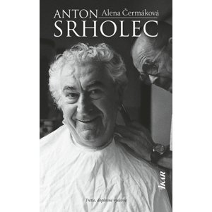 Anton Srholec, 3., doplnené, vydanie