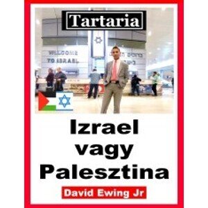 Tartaria - Izrael vagy Palesztina