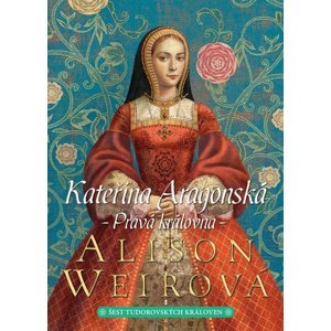 Kateřina Aragonská: Pravá královna, 3. vydanie
