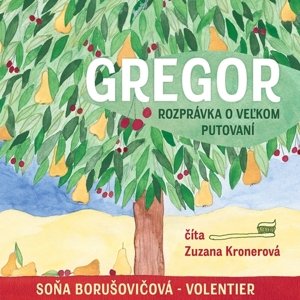 Gregor – Rozprávka o veľkom putovaní