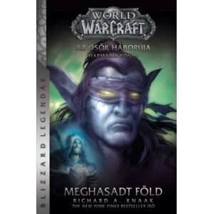 World of Warcraft: Meghasadt föld - Az ősök háborúja 3.