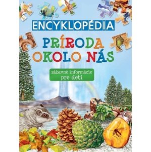 Encyklopédia: Príroda okolo nás