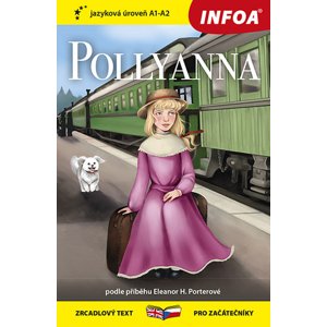 Četba pro začátečníky - Pollyanna (A1 - A2)