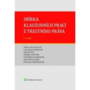 Sbírka klauzurních prací z trestního práva (Brno) - 2. vydání