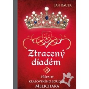 Ztracený diadém - Případy královského soudce Melichara, 2. vydání