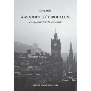 A modern skót irodalom - A 19. század végétől napjainkig