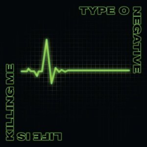 Type O Negative - Life Is Killing Me 2CD