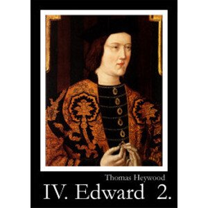 IV. Edward - 2. rész