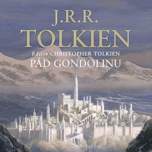 Pád Gondolinu - Audiokniha CD