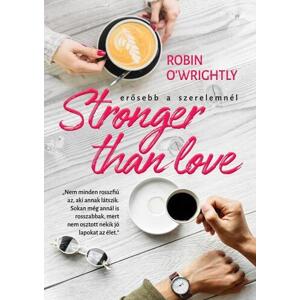 Stronger than love – Erősebb a szerelemnél
