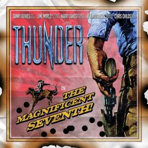 Thunder - The Magnificent Seventh CD
