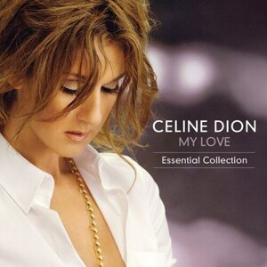 Dion Celine - My Love: Essential Collection 2LP