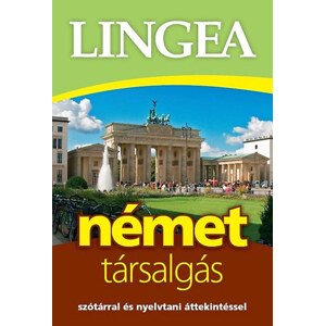 Lingea német társalgás - Szótárral és nyelvtani áttekintéssel
