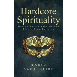 Hardcore Spirituality
