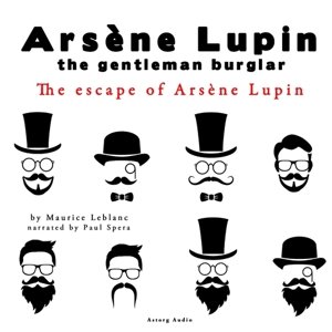 The Escape of Arsene Lupin, the Adventures of Arsene Lupin the Gentleman Burglar (EN)