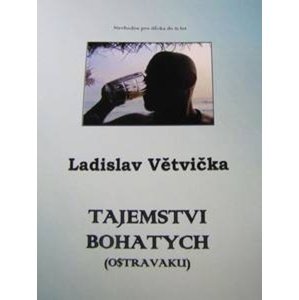 Tajemstvi bohatych (Ostravaku), 2. vydání