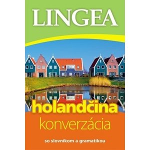 Holandčina - konverzácia so slovníkom a gramatikou - 4.vydanie