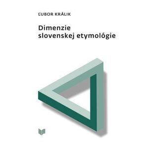 Dimenzie slovenskej etymológie