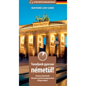 Tanuljunk gyorsan németül! - Letölthető hanganyaggal