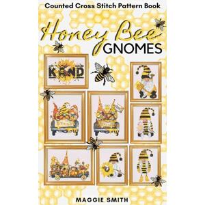 Honey Bee Gnomes Counted Cross Stitch Pattern Book