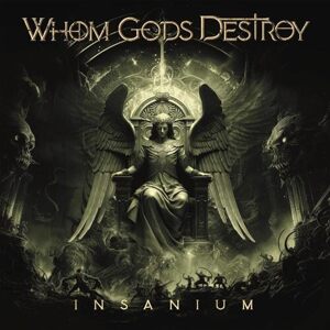 Whom Gods Destroy - Insanium CD