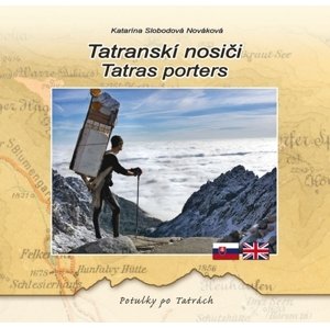 Tatranskí nosiči / Tatras porters, 3. vydanie