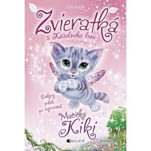Zvieratká z Kúzelného lesa – Mačička Kiki, 2. vydanie