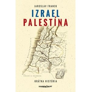 Izrael Palestína - Krátka história