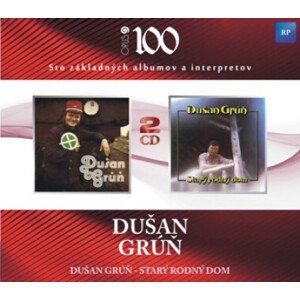 Grúň Dušan - Dušan Grúň/Starý rodný dom - 2CD