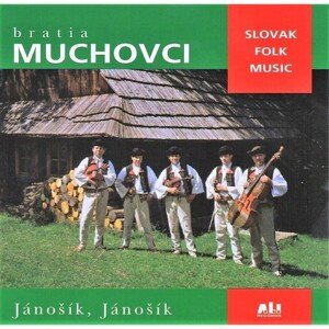 Bratia Muchovci - Jánošík, Jánošík CD