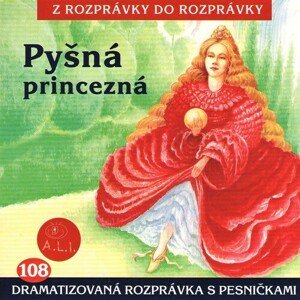Rozprávka - Pyšná princezná CD (kartón)