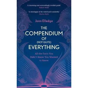 The Compendium of (Not Quite) Everything