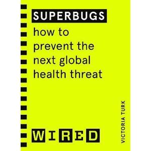 Superbugs (WIRED guides)