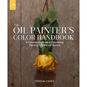The Oil Painter's Color Handbook