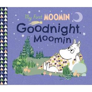 My First Moomin: Goodnight Moomin