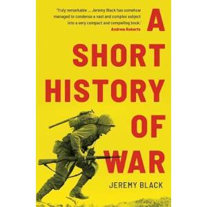 A Short History of War