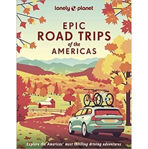 Epic Road Trips of the Americas