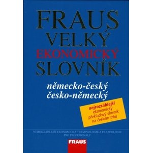 Fraus Velký ekonomický slovník německo-český česko-německý