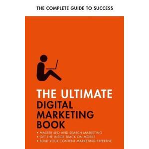 The Ultimate Digital Marketing Book