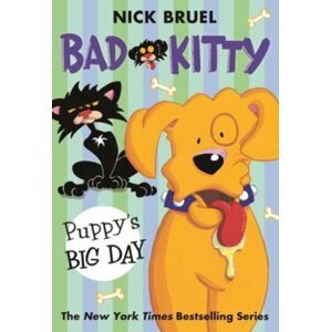 Bad Kitty: Puppy's Big Day (paperback black-and-white edition)